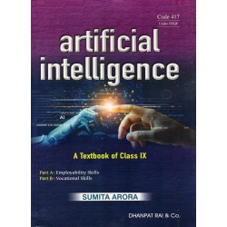 A Textbook of Artificial Intelligence for Class 9 by Sumita